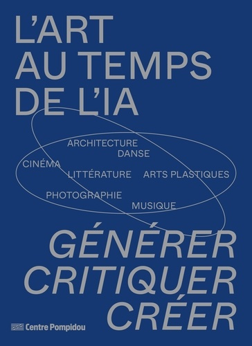 Emprunter L'art au temps de l'IA. Générer, critiquer, créer livre