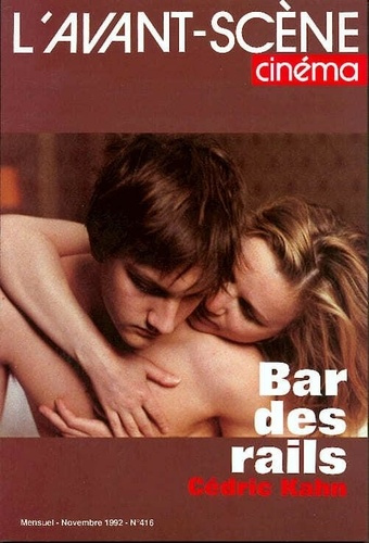 Emprunter L'Avant-Scène Cinéma n°416 : Bar des rails - Novembre 1992 livre