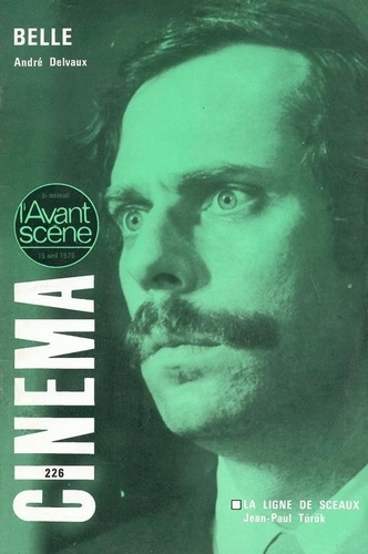 Emprunter L'Avant Scène cinéma n°226 : Belle - Avril 1979 livre
