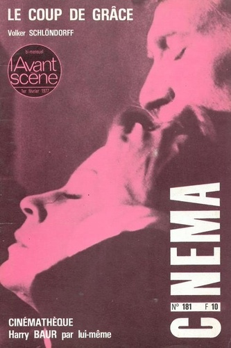 Emprunter L'Avant Scène cinéma n°181 : Coup de grâce - Février 1977 livre