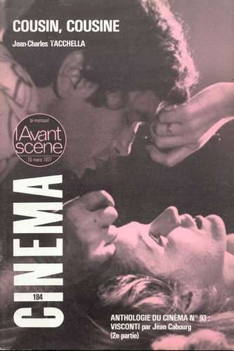 Emprunter L'Avant Scène cinéma n°184 : Cousin, cousine - Mars 1977 livre