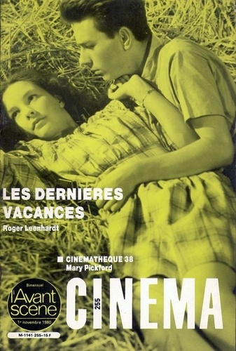 Emprunter L'Avant Scène Cinéma n°255 : Les Dernières Vacances - Novembre 1980 livre