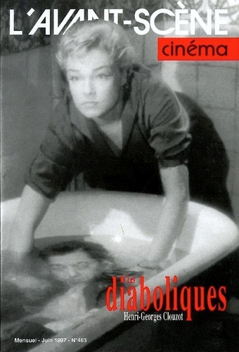 Emprunter L'Avant Scène Cinéma n°463 : Les Diaboliques - Juin 1997 livre