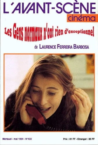 Emprunter L'Avant-Scène Cinéma n°432 : Les gens normaux n'ont rien d'exceptionnel - Mai 1994 livre