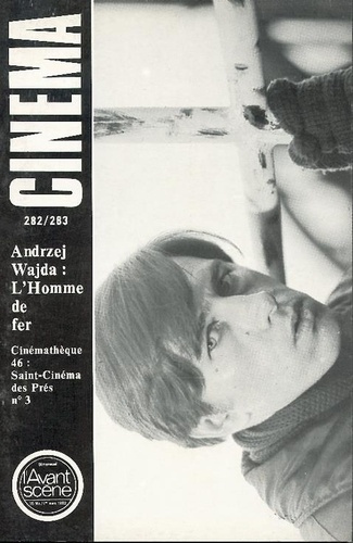Emprunter L'Avant Scène Cinéma n°282/283 : L'Homme de fer - Février/Mars 1982 livre
