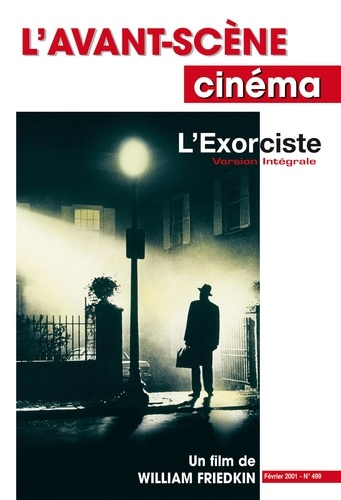 Emprunter L'Avant Scène cinéma n°499 : L'Exorciste - Février 2001 livre