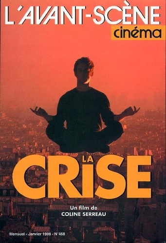 Emprunter L'Avant Scène Cinéma n°468 : La Crise - Janvier 1998 livre