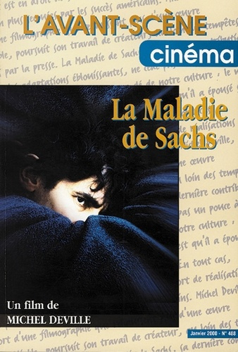 Emprunter L'Avant Scène cinéma n°488 : La Maladie de Sachs - Janvier 2000 livre