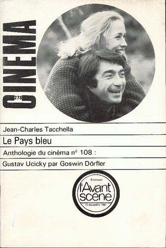 Emprunter L'Avant Scène Cinéma n°278 : Le Pays bleu - Décembre 1981 livre