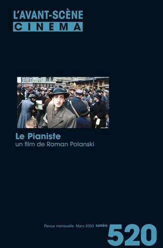 Emprunter L'Avant Scène cinéma n°520 : Le Pianiste - Mars 2003 livre