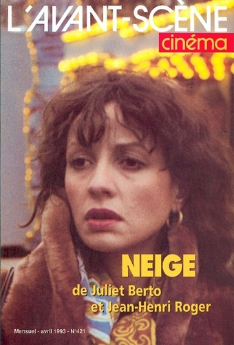 Emprunter L'Avant-Scène Cinéma n°421 : Neige - Avril 1993 livre