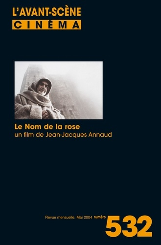 Emprunter L'Avant Scène cinéma n°532 : Le Nom de la rose - Mai 2004 livre