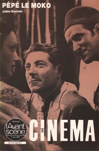 Emprunter L'Avant Scène Cinéma n°269 : Pépé le Moko - Juin 1981 livre