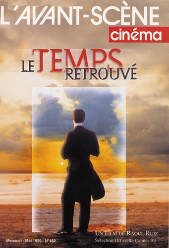 Emprunter L'Avant Scène Cinéma n°482 : Le Temps retrouvé - Mai 1999 livre