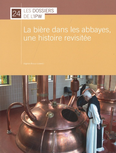 Emprunter La bière dans les abbayes, une histoire revisitée livre
