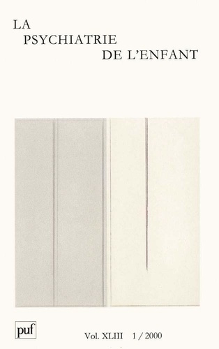 Emprunter La psychiatrie de l'enfant Volume 43 N° 1/2000 livre