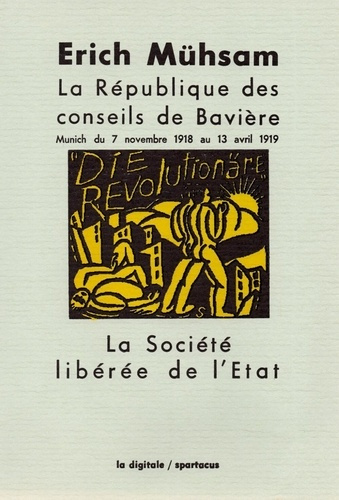 Emprunter La République des conseils de Bavière. La Société libérée de l’État livre