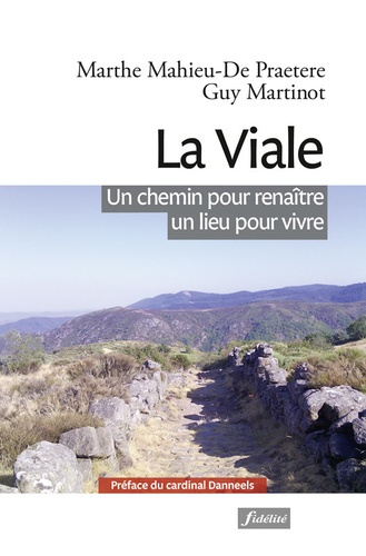 Emprunter La Viale. Un chemin pour renaître, un lieu pour vivre livre