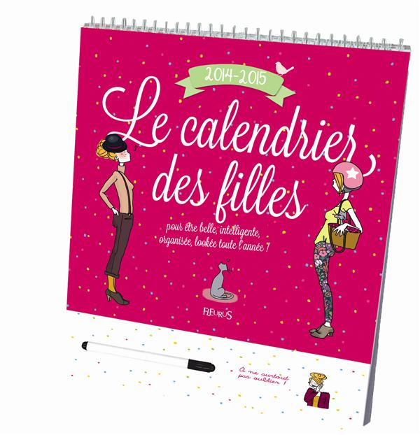 Emprunter Le calendrier des filles 2014-2015. Pour être belle, intelligente, organisée et looké toute l'année livre