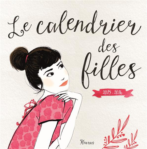 Emprunter Le calendrier des filles 2015-2016. Avec un feutre effacable livre