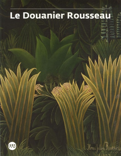 Emprunter Le Douanier Rousseau livre