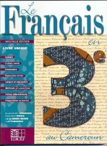 Emprunter LE FRANCAIS EN 3e NED CAMEROUN LIVRE UNIQUE ELEVE livre