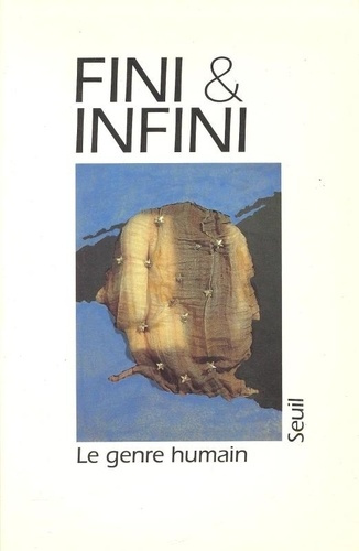 Emprunter LE GENRE HUMAIN N° 24-25 HIVER-PRINTEMPS 1992 : FINI ET INFINI livre