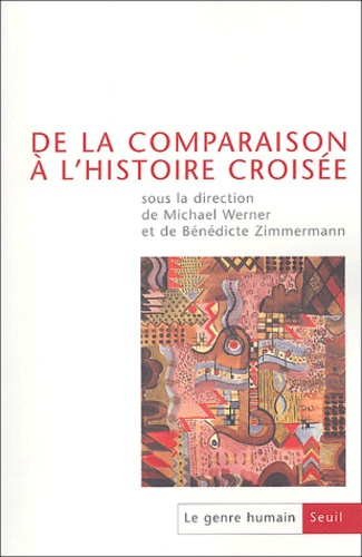 Emprunter Le genre humain N° 42 : De la comparaison à l'histoire croisée livre