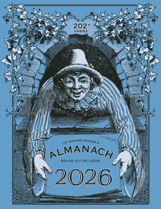 Emprunter Le grand double almanach belge dit de Liège. Edition 2026 livre