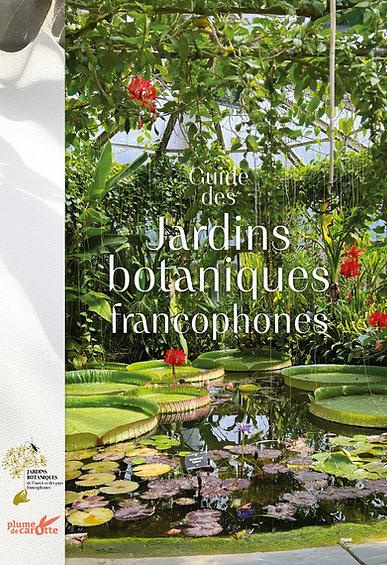 Emprunter Guide des jardins botaniques francophones livre