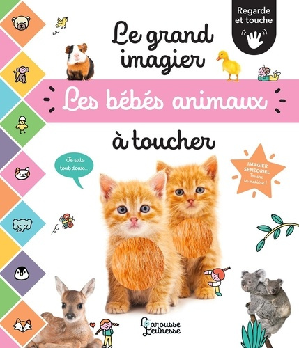 Emprunter Le grand imagier des bébés animaux à toucher livre