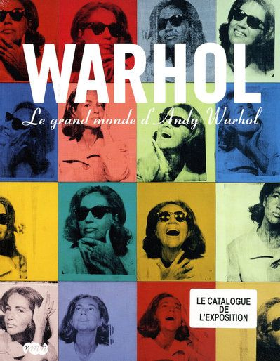 Emprunter Warhol. Le grand monde d'Andy Warhol livre
