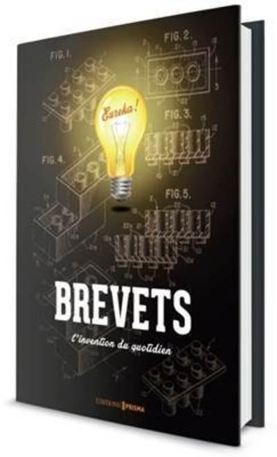 Emprunter Le livre des incroyables brevets. 120 planches originales qui ont changé notre quotidien livre