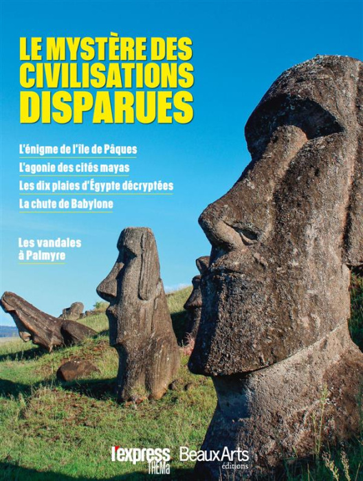 Emprunter Le mystère des civilisations disparues livre