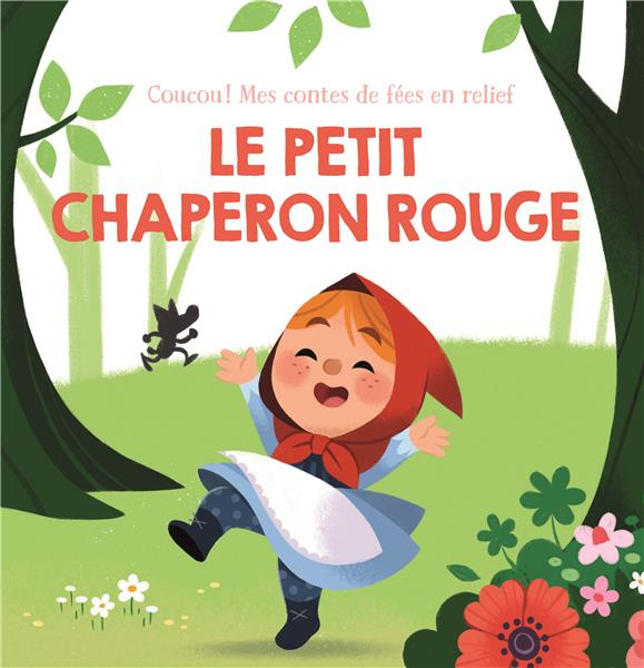 Emprunter Le petit chaperon rouge livre