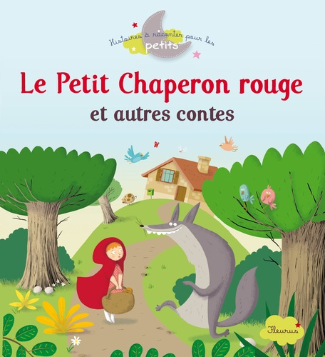 Emprunter Le petit chaperon rouge et autres contes livre