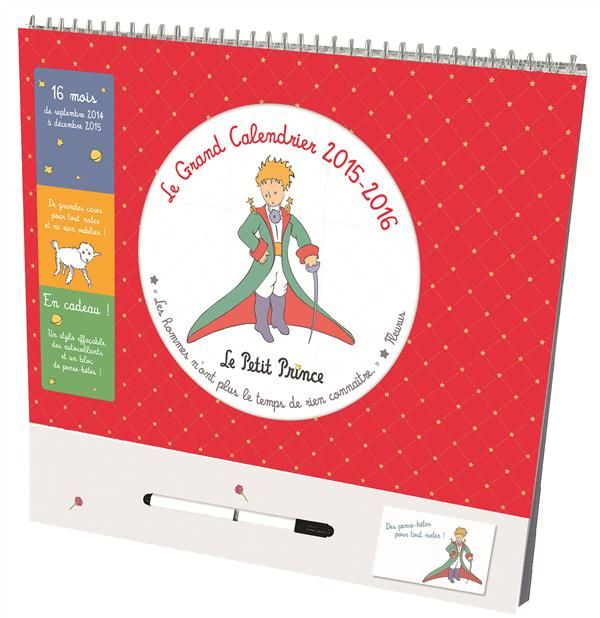 Emprunter Le Petit Prince : le grand calendrier 2015-2016. Contient : 1 stylo effaçable livre