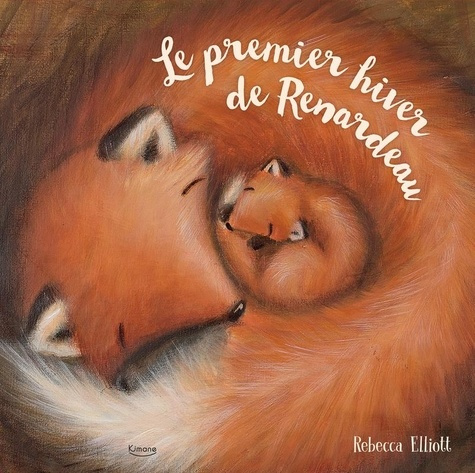 Emprunter Le premier hiver de Renardeau livre