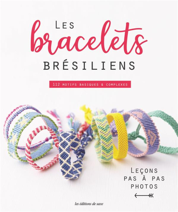 Emprunter Les bracelets brésiliens. 112 motifs basiques & complexes livre