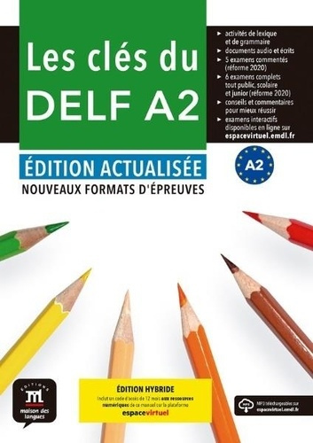 Emprunter Les clés du DELF A2. Nouveaux formats d'épreuves, Edition actualisée livre