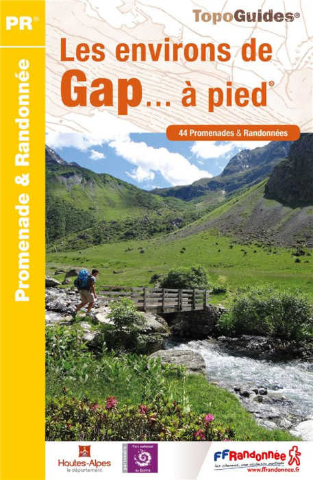 Emprunter Les environs de Gap...à pied. 44 promenades & randonnées livre