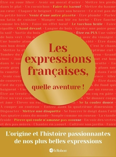 Emprunter Les expressions françaises, quelle aventure ! livre