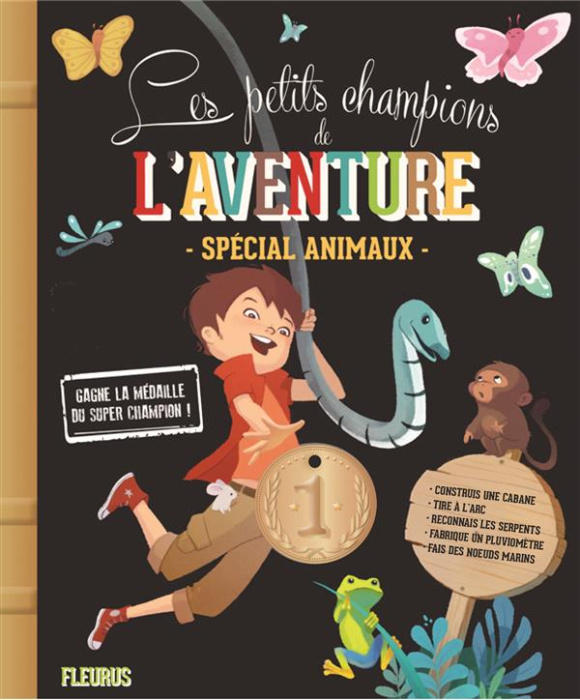 Emprunter Les petits champions de l'aventure. Animaux livre