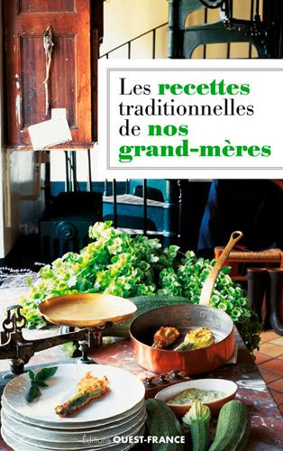 Emprunter Les recettes traditionnelles de nos grand-mères livre