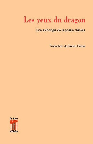 Emprunter LES YEUX DU DRAGON. Une anthologie de la poésie chinoise, Edition bilingue français-chinois livre