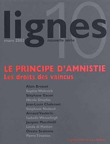 Emprunter Lignes N° 10 Mars 2003 : Le principe d'amnistie. Les droits des vaincus livre