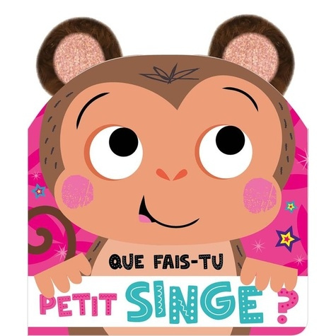 Emprunter Que fais-tu petit singe ? livre