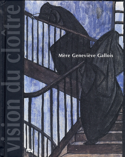 Emprunter Mère Geneviève Gallois. Vision du cloître au XXe siècle livre