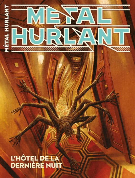 Emprunter Métal hurlant N° 17 : L'hôtel de la dernière nuit livre