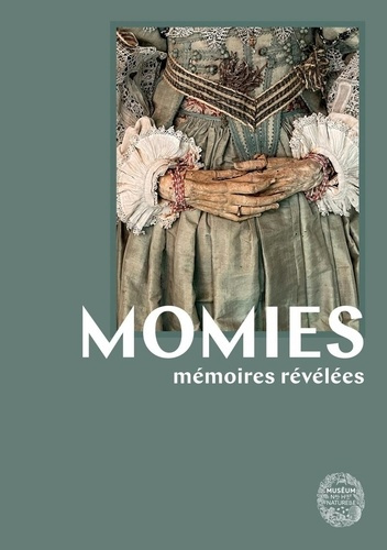 Emprunter Momies. Mémoires révélées livre
